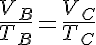 \displaystyle\frac{V_B}{T_B}=\displaystyle\frac{V_C}{T_C}